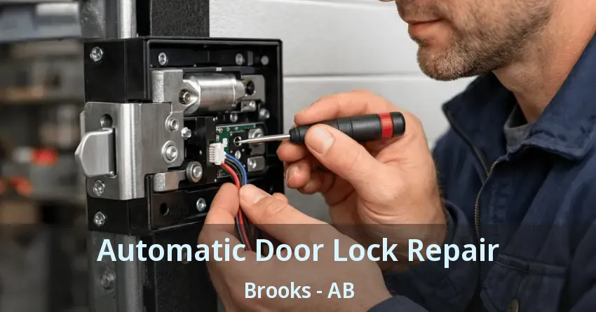 Automatic Door Lock Repair Brooks - AB