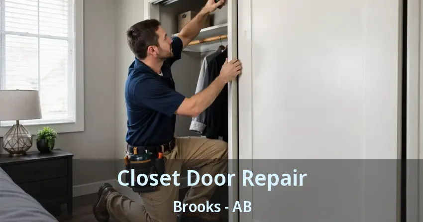 Closet Door Repair Brooks - AB