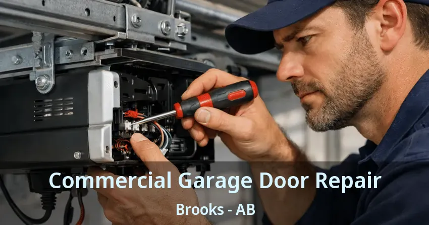 Commercial Garage Door Repair Brooks - AB