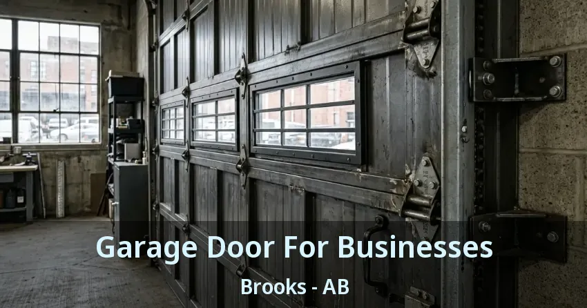 Garage Door For Businesses Brooks - AB