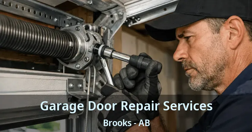 Garage Door Repair Services Brooks - AB