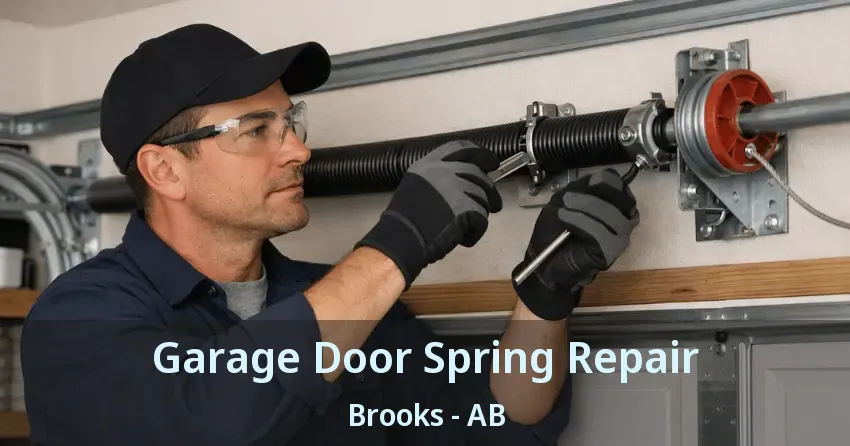 Garage Door Spring Repair Brooks - AB