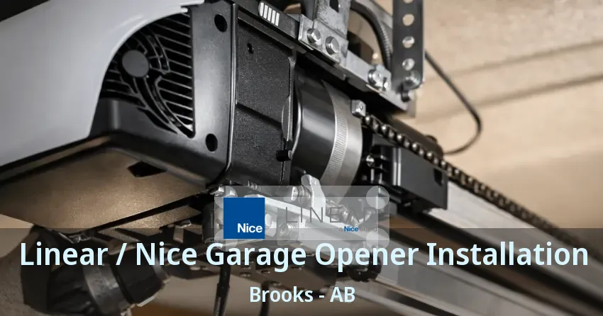 Linear / Nice Garage Opener Installation Brooks - AB