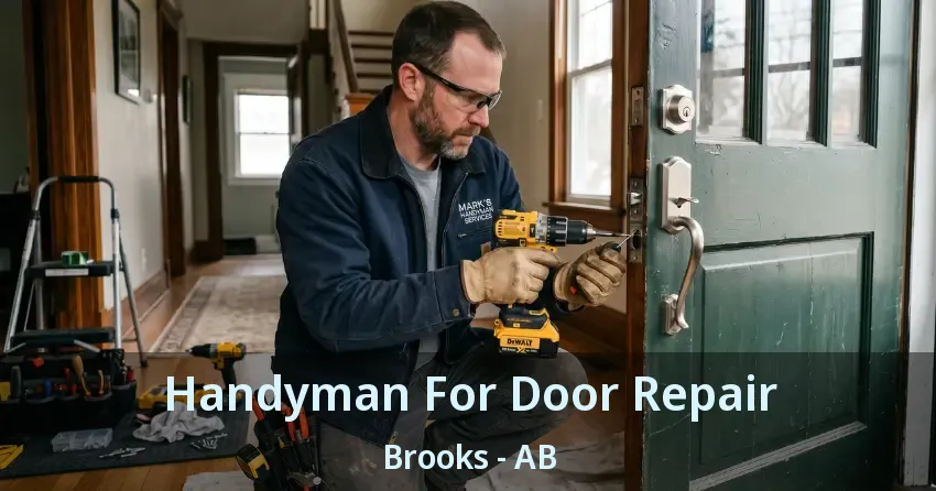 Handyman For Door Repair Brooks - AB Handyman For Door Repair Brooks - AB