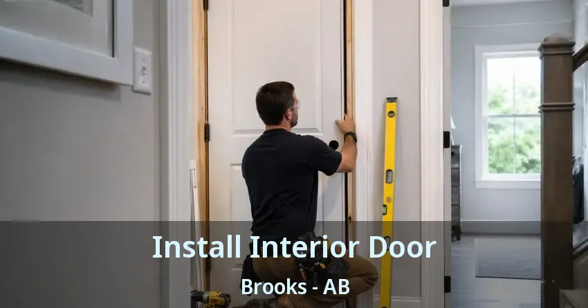 Install Interior Door Brooks - AB Install Interior Door Brooks - AB