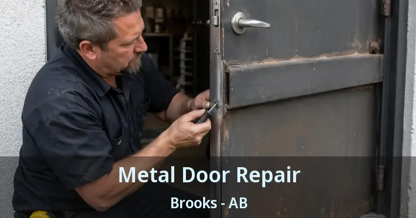Metal Door Repair Brooks - AB