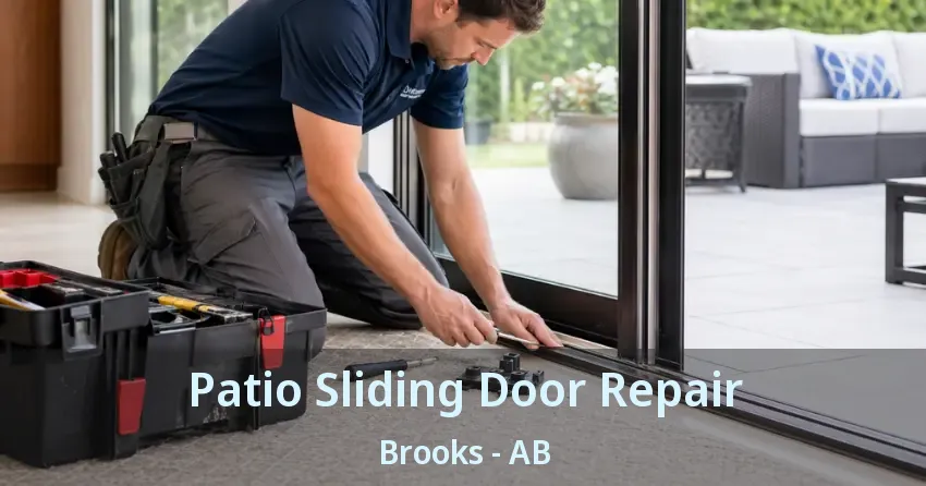 Patio Sliding Door Repair Brooks - AB