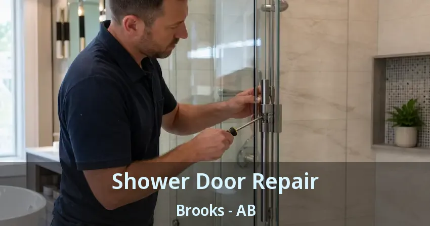 Shower Door Repair Brooks - AB
