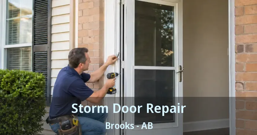 Storm Door Repair Brooks - AB