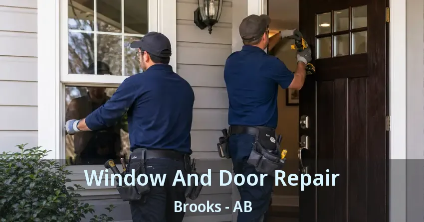Window And Door Repair Brooks - AB
